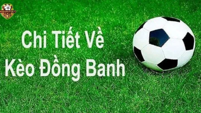 Kèo hòa là gì và thể lệ chơi như thế nào?